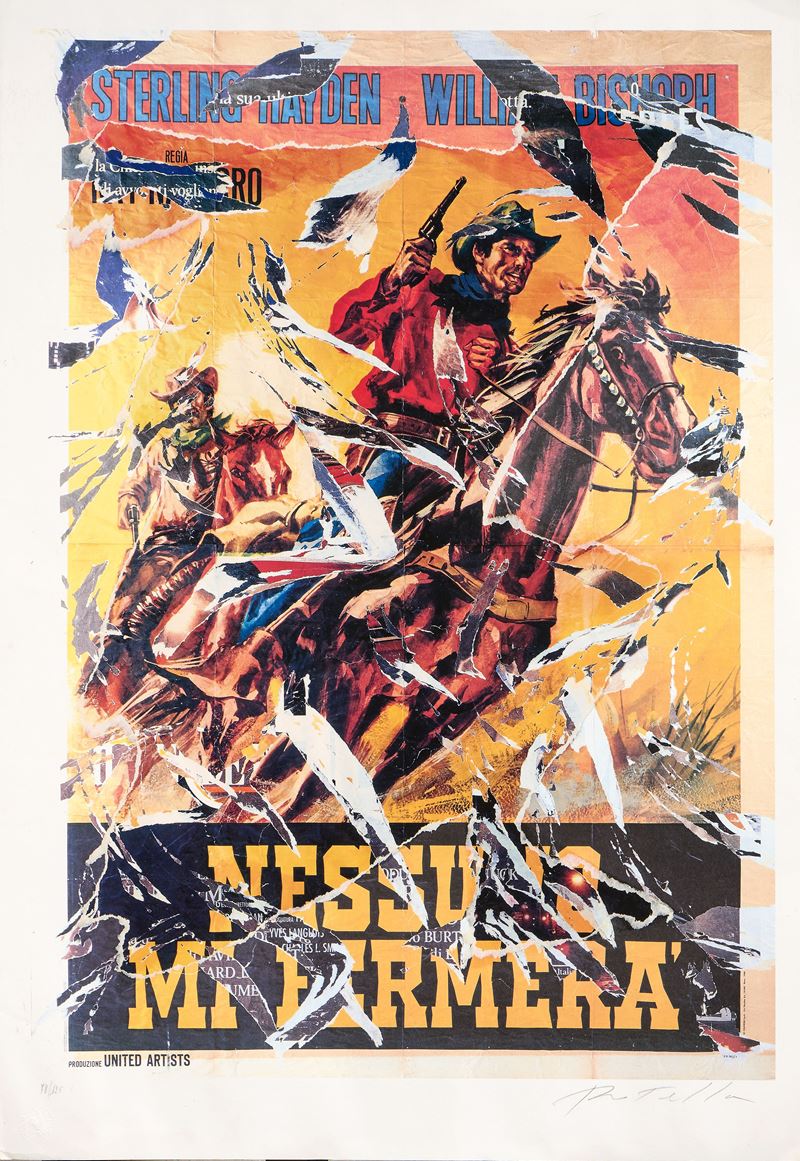 Mimmo Rotella - Nessuno mi fermerà, multiplo décollage, es. 78/125