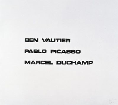 Ben Vautier / Pablo Picasso / Marcel Duchamp