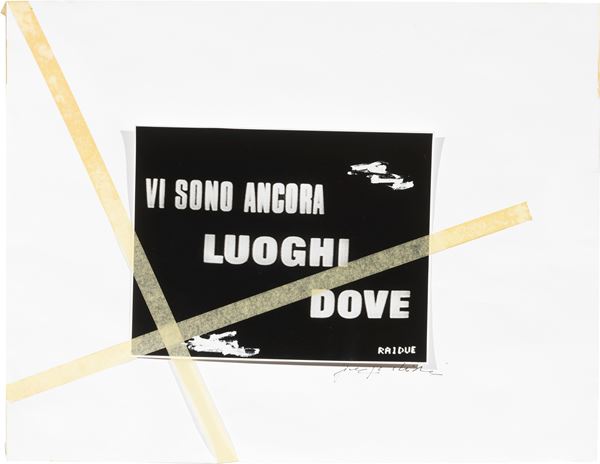 Giuseppe Chiari : Vi sono ancora luoghi dove  - Collage e foto su cartoncino - Asta PARADE V - Arte Contemporanea - Casa d'aste Farsettiarte